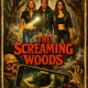 The Screaming Woods